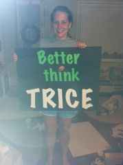 Better think TRICE